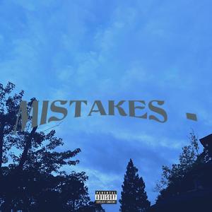 Mistakes - (Explicit)