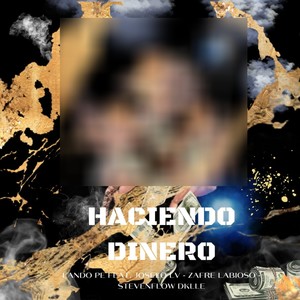 Haciendo Dinero (Explicit)