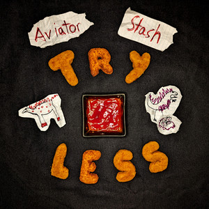 Try Less (Explicit)