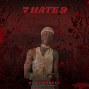 7 HATE 9 (Explicit)