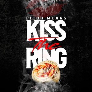 Kiss the Ring (Explicit)