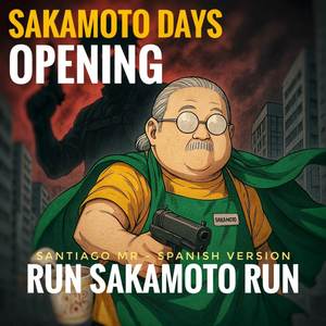 Run Sakamoto Run (From 