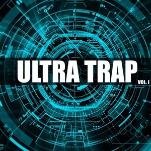 Ultra Trap Vol. I