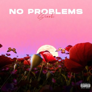No Problems (Explicit)