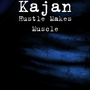 Hustle Makes Muscle (Explicit)