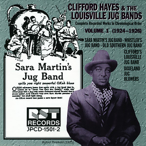 Clifford Hayes & The Louisville Jug Bands, Vol. 1 (1924-1926)