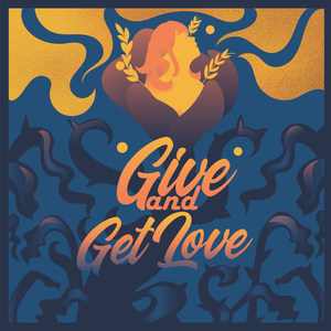 Give and Get Love