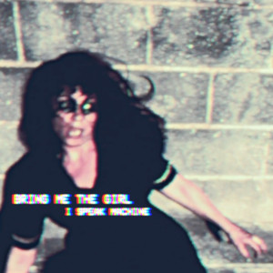 Bring Me The Girl (Explicit)