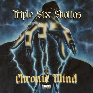 Chronic Mind (Explicit)