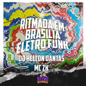 Ritmada em Brasilia Eletro Funk (Explicit)