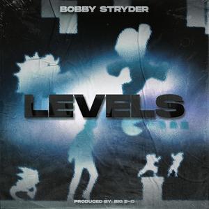 LEVELS(feat. BIG E-D) (Explicit)