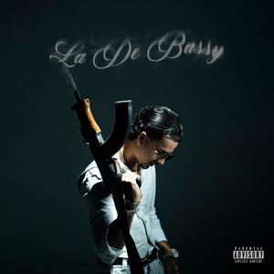 La de Bassy (Explicit)