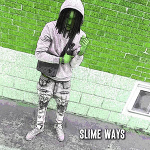 Slime Ways (Explicit)