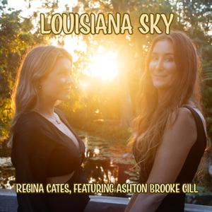 Louisiana Sky (feat. Ashton Brooke Gill)