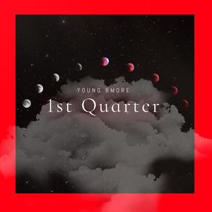 1st Quarter (Explicit)