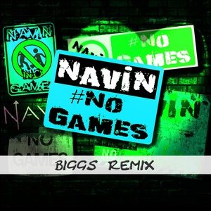 No Games (Biggs Remix)