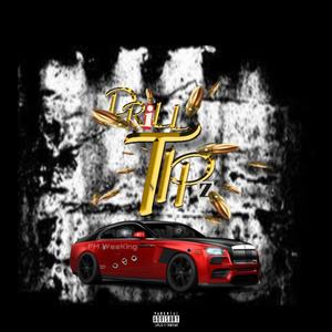 Drill Tipz (Explicit)