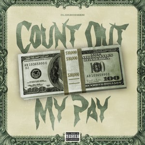 Count Out My Pay (Explicit)