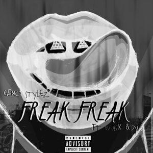 Freak Freak (Explicit)