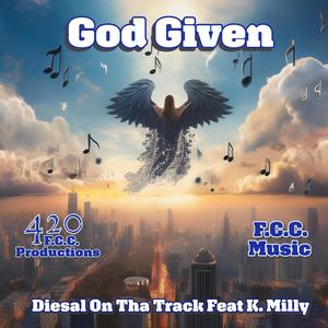 God Given (feat. K.Milly)