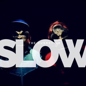 Slow