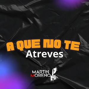 A que no te atreves (Guaratech)