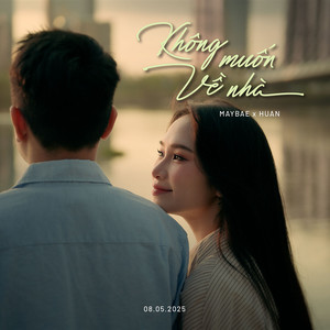 Không Muốn Về Nhà
