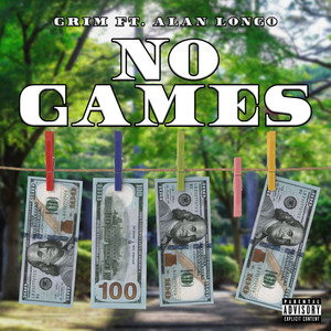 NO GAMES (Explicit)