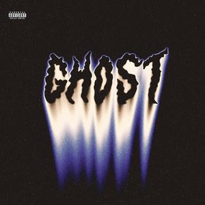 Ghost (Explicit)