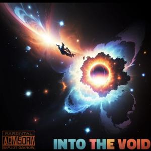 Into The Void (Explicit)