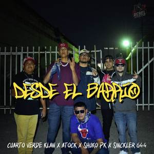 Desde el barrio (Sencillo) [Explicit]