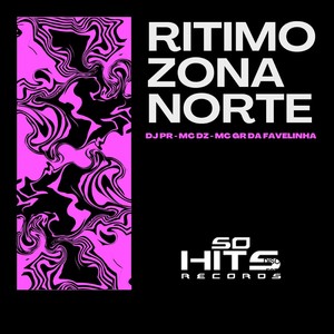 Ritmo Zona Norte (Explicit)