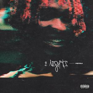 2 Nights (Explicit)