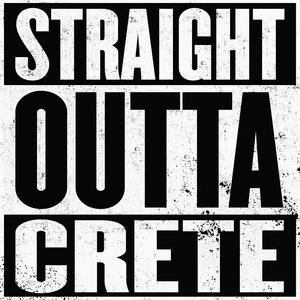 Straight Outta Crete (Explicit)