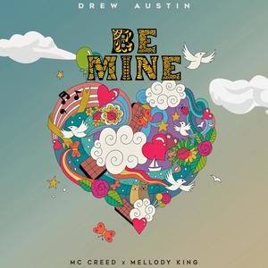 Be Mine (feat. MC Creed & Mellody King) [Extended Mix]