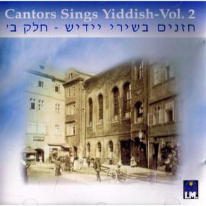 Cantors Sings Yiddish - Vol.2