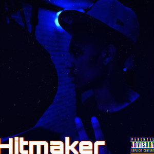 Hitmaker (Explicit)