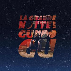 La grande notte del Gundo Gu (feat. Edoardojj)