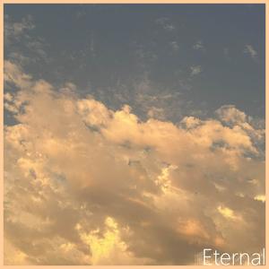 Eternal (Explicit)