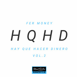 Hay Que Hacer Dinero, Vol. 2 (Explicit)