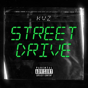 Streetdrive (Freestyle) [Explicit]