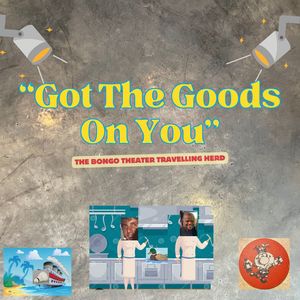 Got The Goods On You (2024 Remaster)