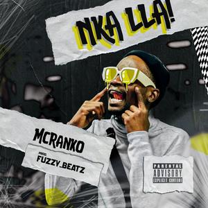 Nka Lla (Explicit)