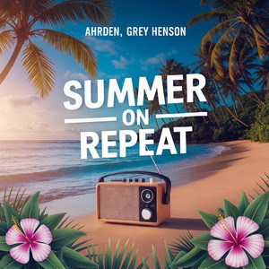 Summer on Repeat
