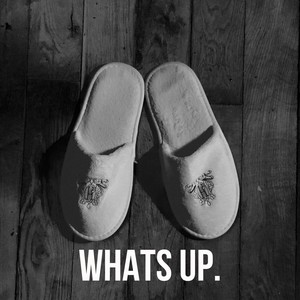 Whats Up(feat. Gunner Jules) (Explicit)