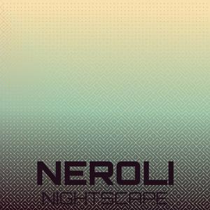 Neroli Nightscape