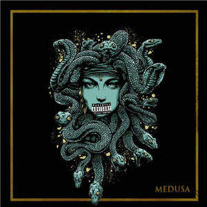 Medusa (Explicit)