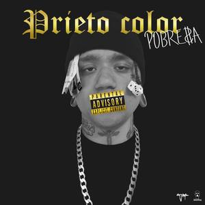 Prieto color pobreza (Explicit)