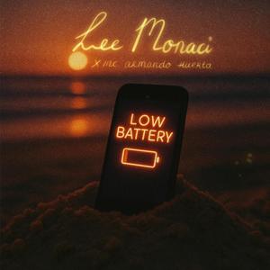Low Battery (feat. MC Armando Huerta)