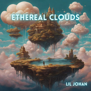 Ethereal Clouds (Explicit)